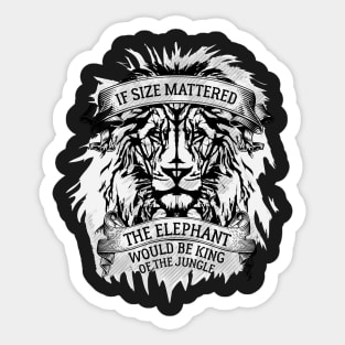 The Elephant Would Be King Jiu Jitsu Sticker